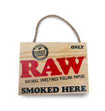 RAW "Smoked Here" Painted Sign